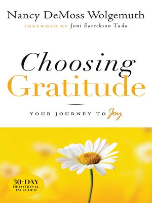 cover image of Choosing Gratitude: Your Journey to Joy